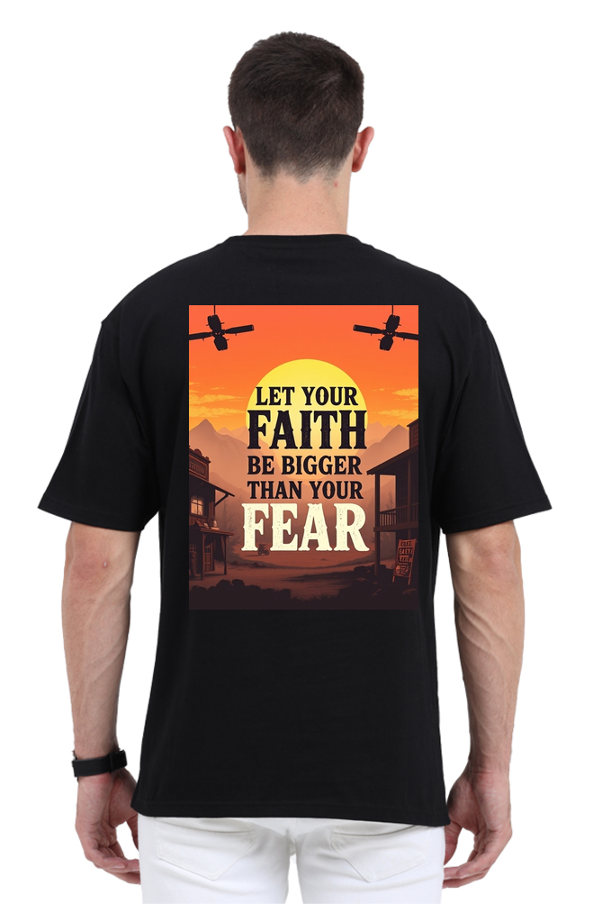 Faith & Fear Oversized T-Shirt