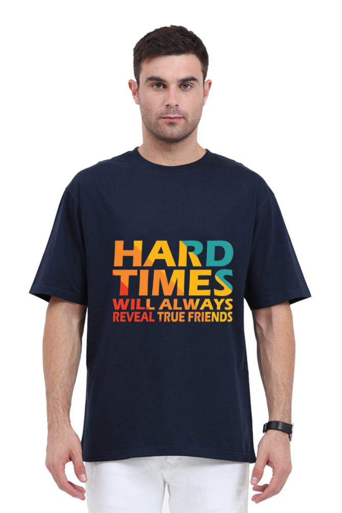 Hard Times Oversized T-Shirt