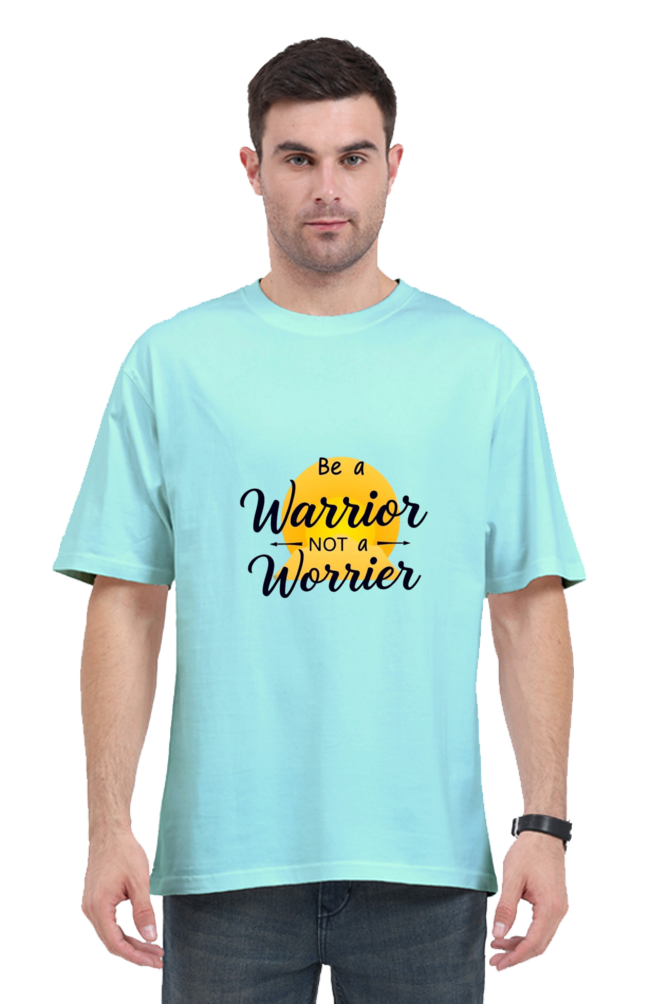 Be a Warrier Oversized T-Shirt