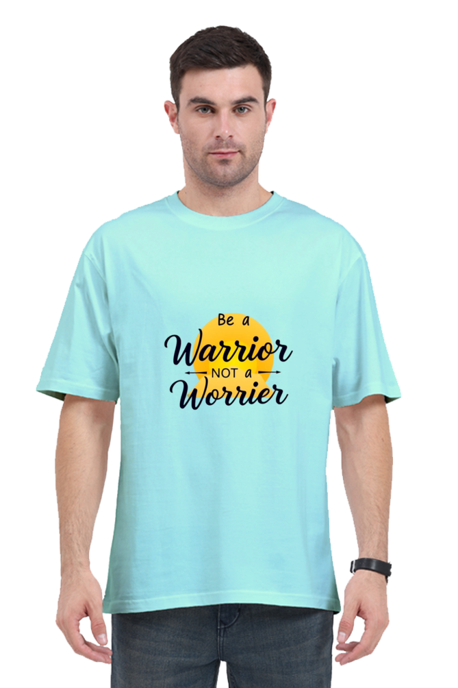 Be a Warrier Oversized T-Shirt